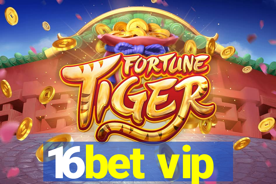 16bet vip