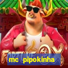 mc pipokinha privacy videos