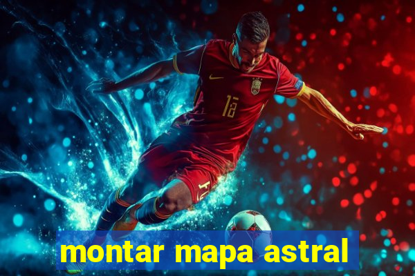 montar mapa astral