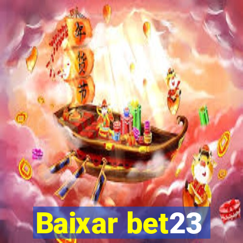 Baixar bet23