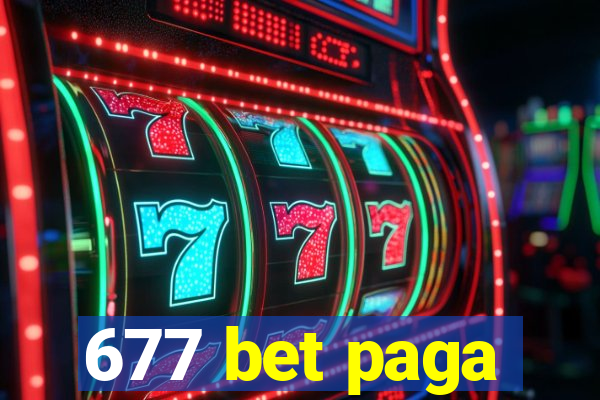 677 bet paga