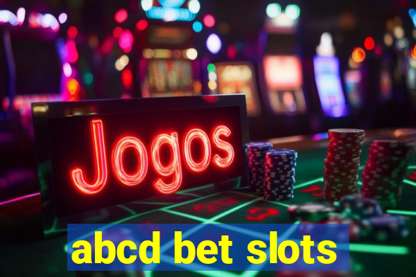 abcd bet slots