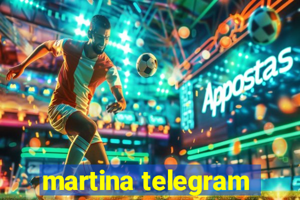 martina telegram