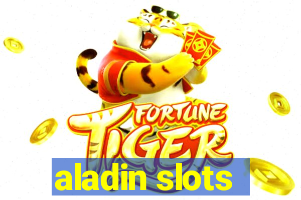 aladin slots