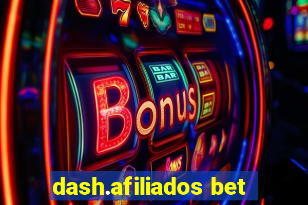 dash.afiliados bet