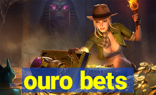 ouro bets