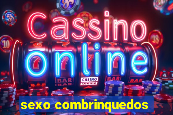 sexo combrinquedos