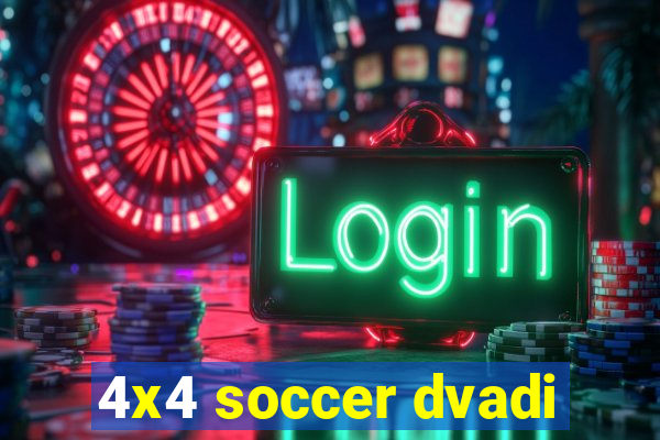 4x4 soccer dvadi