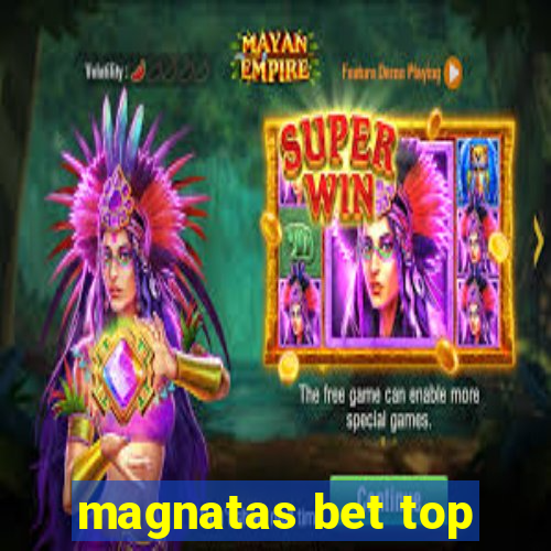 magnatas bet top