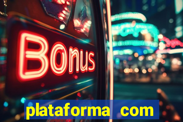 plataforma com bonus de boas vindas