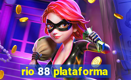 rio 88 plataforma