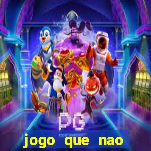 jogo que nao precisa de deposito