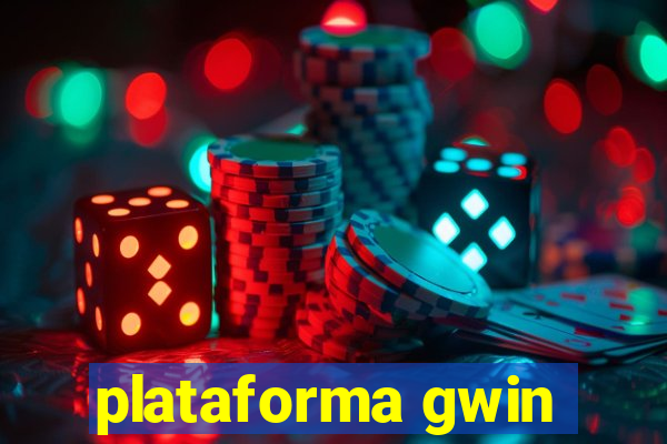 plataforma gwin