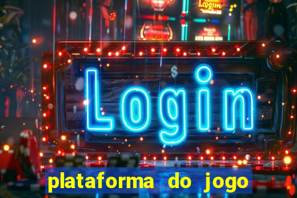 plataforma do jogo do tigrinho chinesa