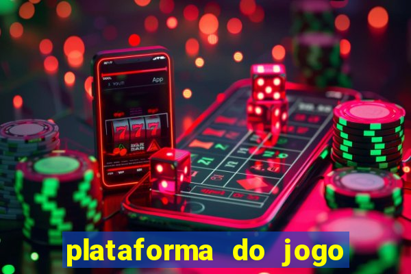 plataforma do jogo do tigrinho chinesa