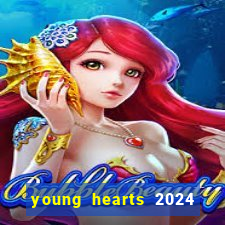 young hearts 2024 assistir online dublado