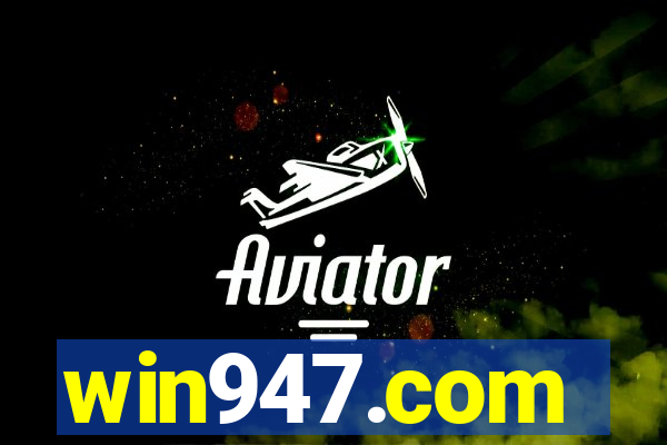 win947.com