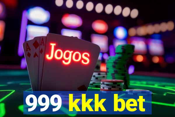 999 kkk bet