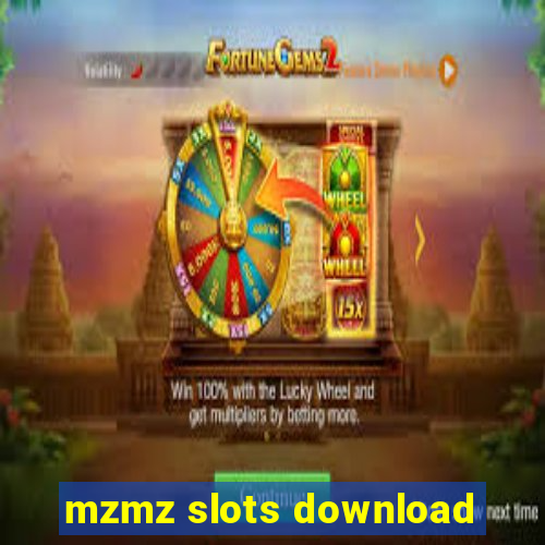 mzmz slots download