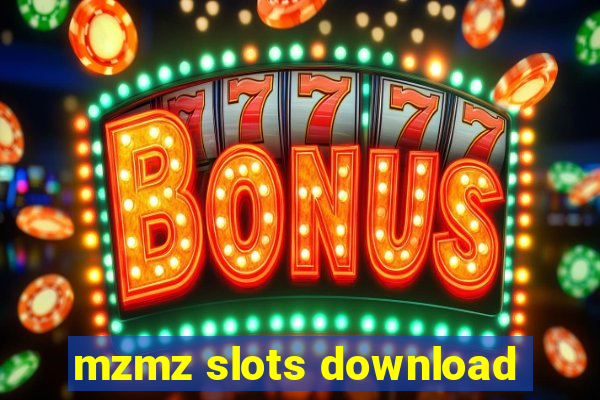 mzmz slots download