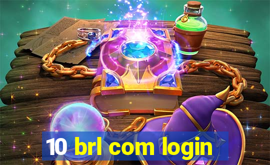 10 brl com login