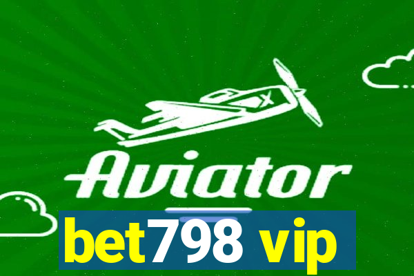 bet798 vip