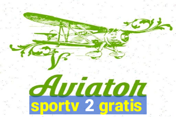 sportv 2 gratis