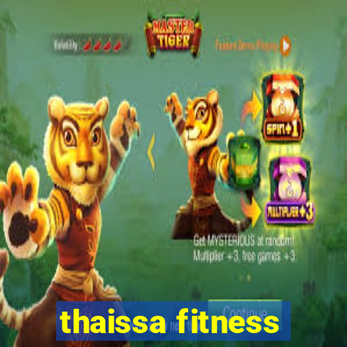 thaissa fitness