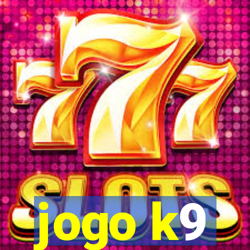 jogo k9