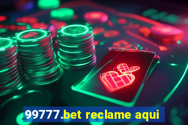 99777.bet reclame aqui