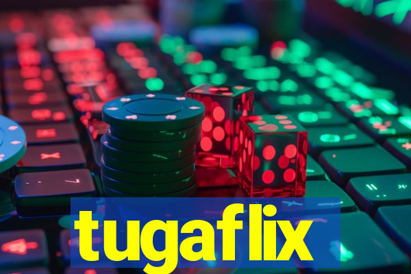 tugaflix