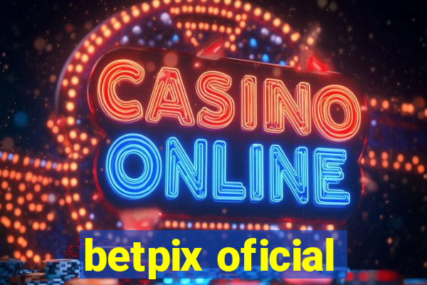 betpix oficial