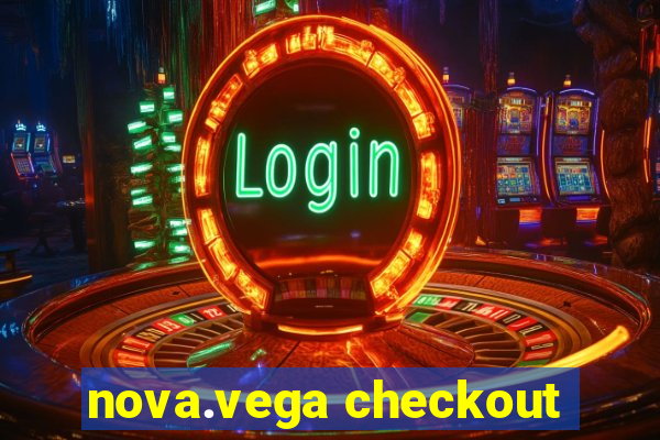 nova.vega checkout