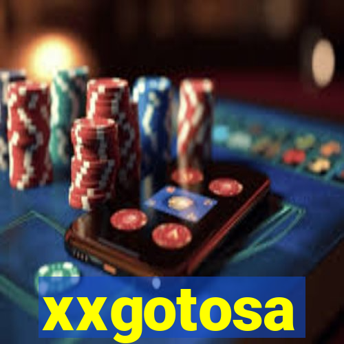 xxgotosa