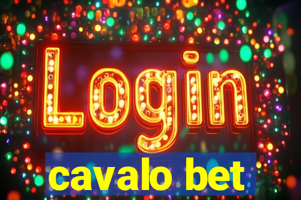 cavalo bet