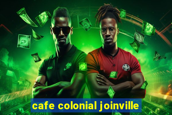 cafe colonial joinville