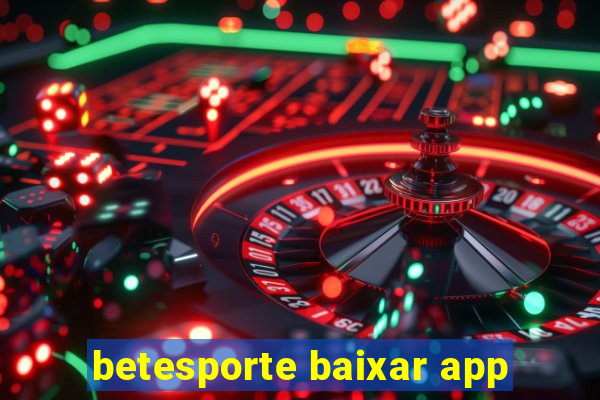 betesporte baixar app