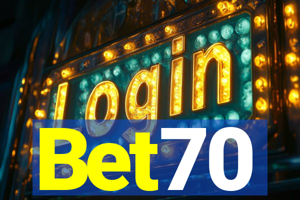 Bet70