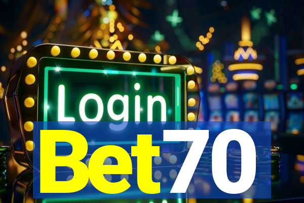 Bet70