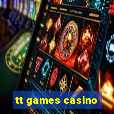 tt games casino