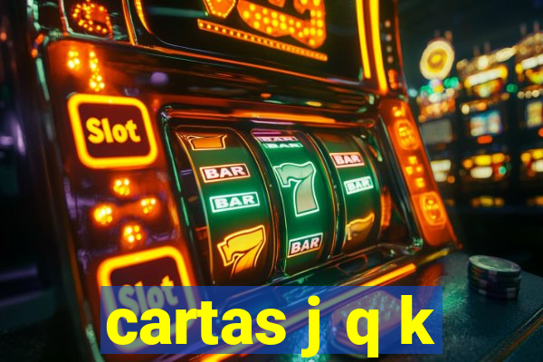 cartas j q k