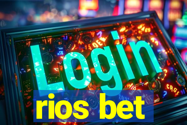 rios bet