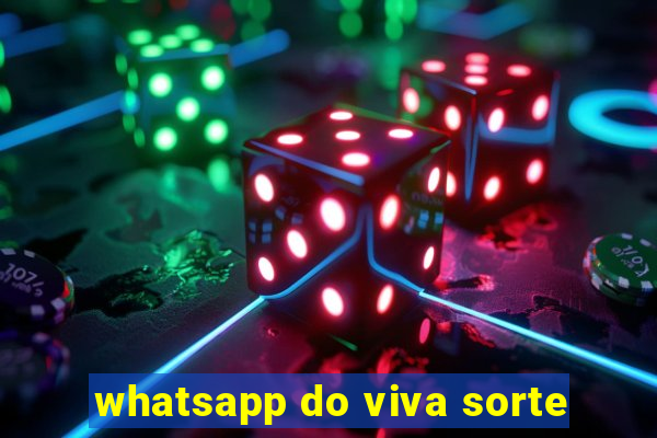 whatsapp do viva sorte