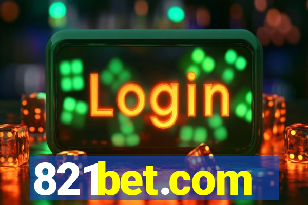 821bet.com