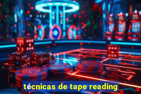 técnicas de tape reading