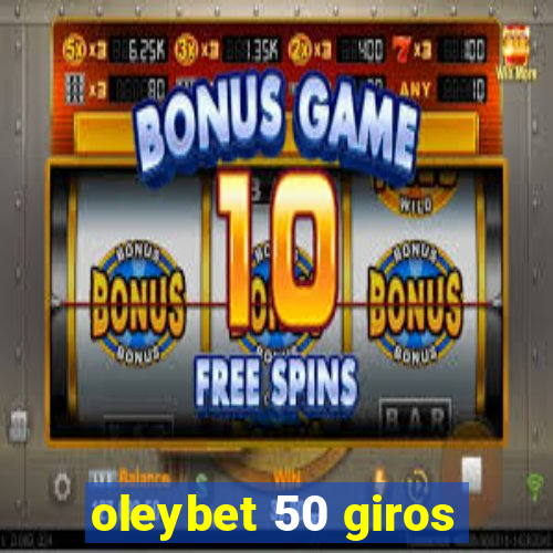 oleybet 50 giros