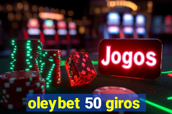 oleybet 50 giros