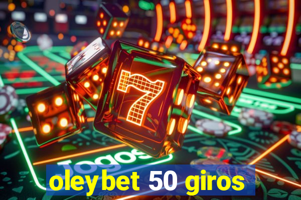 oleybet 50 giros