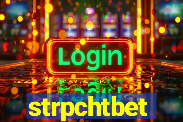 strpchtbet