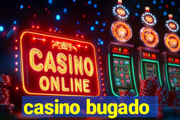 casino bugado